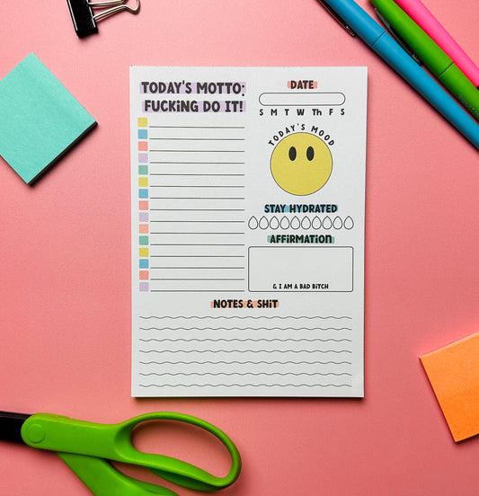 Today's Motto: Fucking Do it Notepad