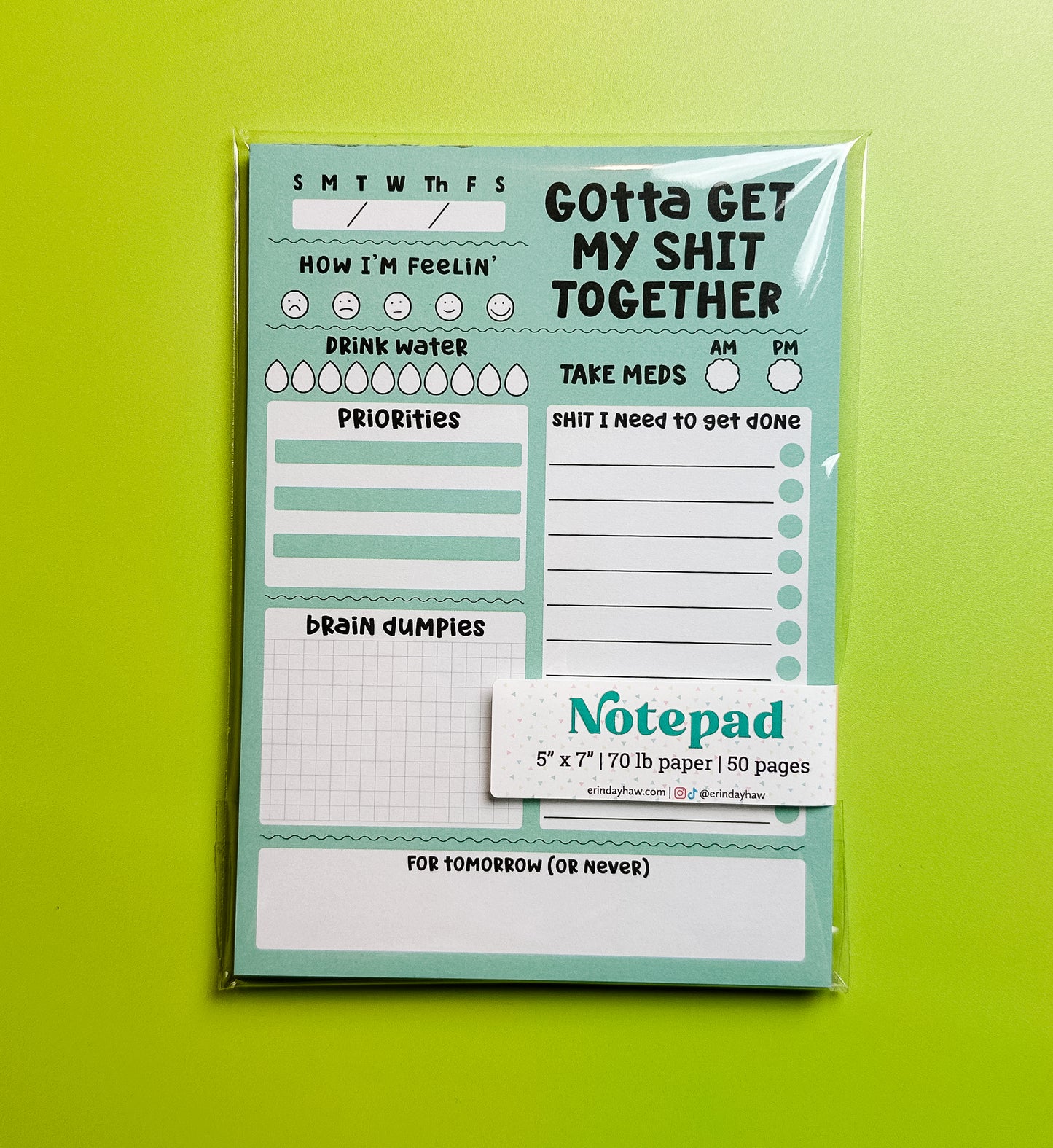 Gotta Get My Shit Together Notepad