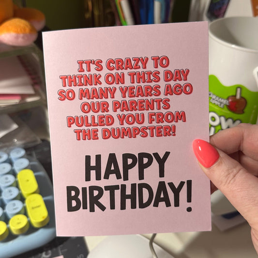 Dumpster Sibling - Greeting Card