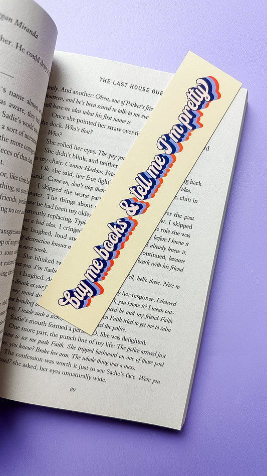 Buy Me Books & Tell Me I'm Pretty Bookmark