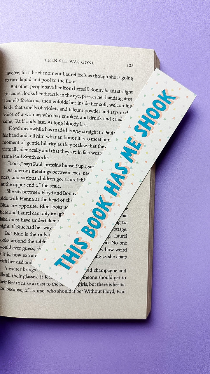 This Book Has Me Shook Bookmark