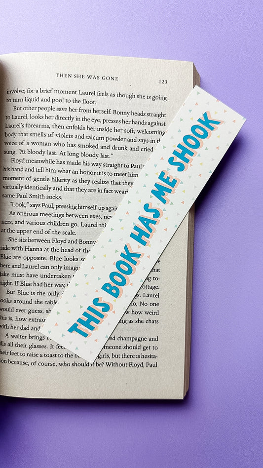 This Book Has Me Shook Bookmark
