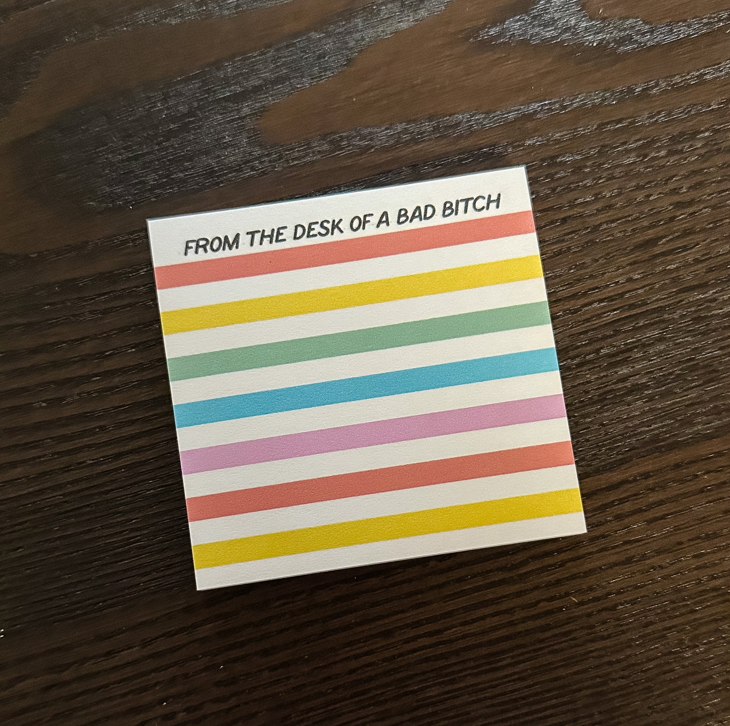 From The Desk of a Bad Bitch Post-it®
