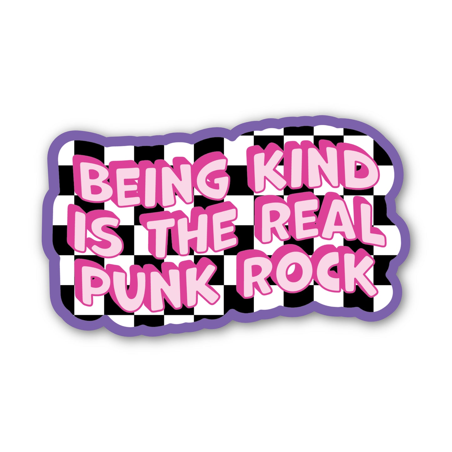 Being Kind Is the Real Punk Rock – Sticker