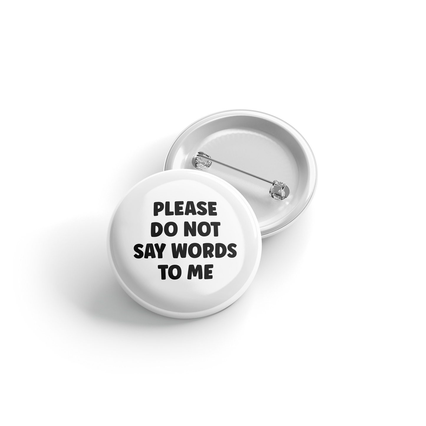 Please Do Not Say Words to Me - Button