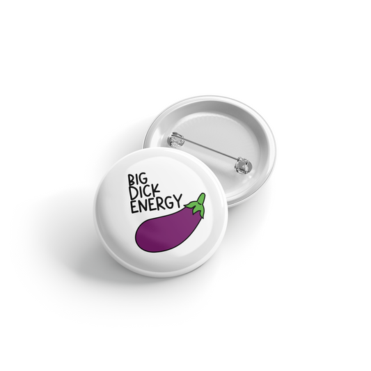 Big Dick Energy - Button