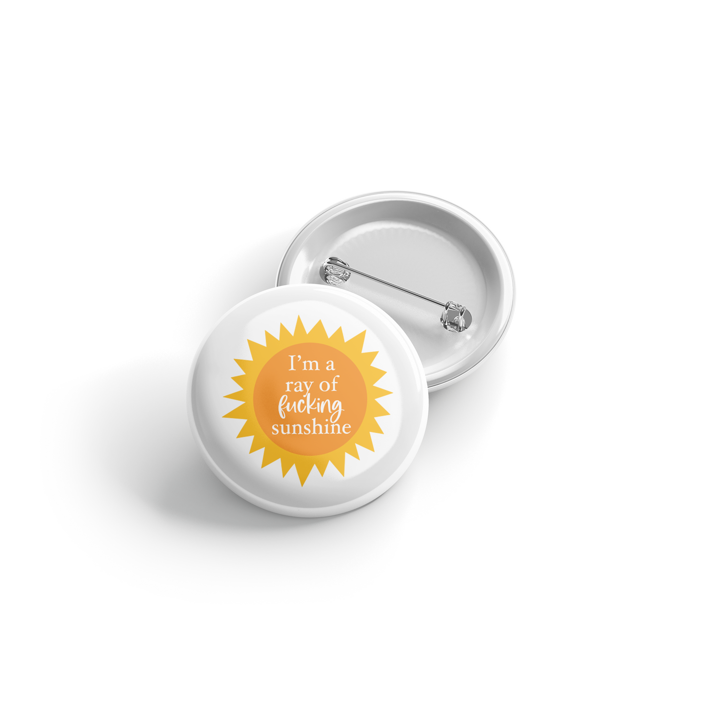 I'm a Ray of Fucking Sunshine - Button