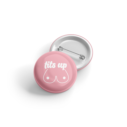 Tits Up- Button