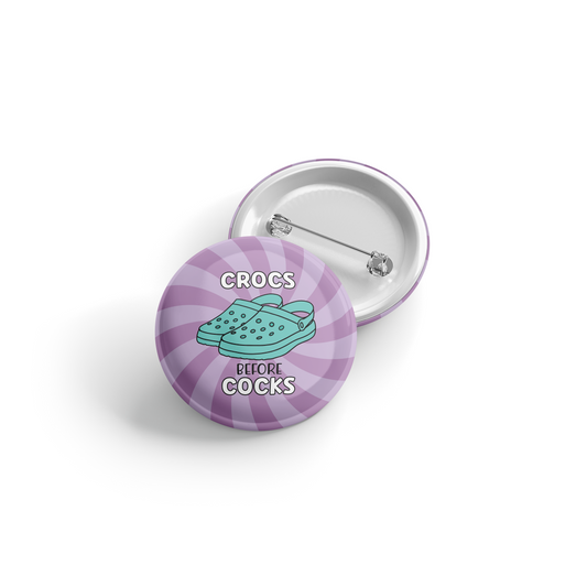 Crocs before Cocks - Button