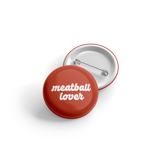 Meatball Lover - Button