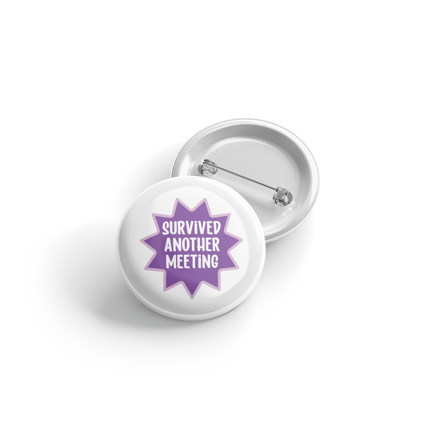 Survived Another Meeting - Button