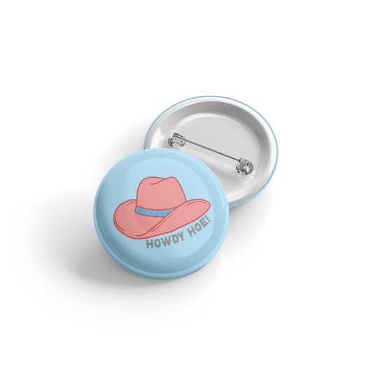 Howdy Hoe - Button