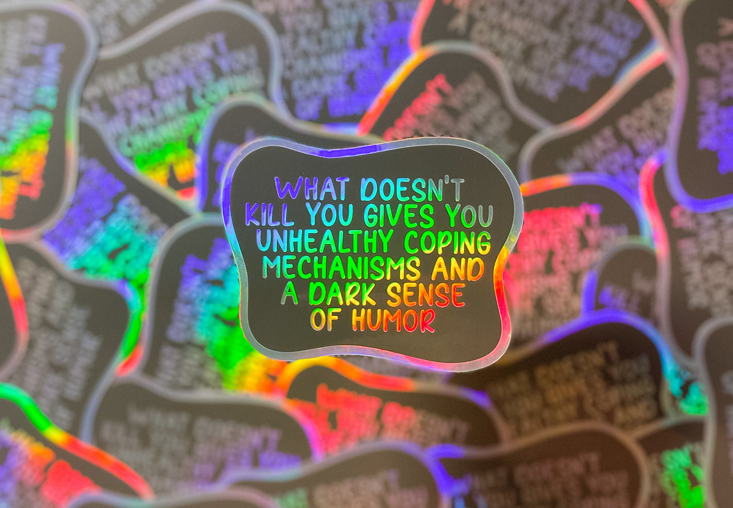 What doesn't kill you... Sticker