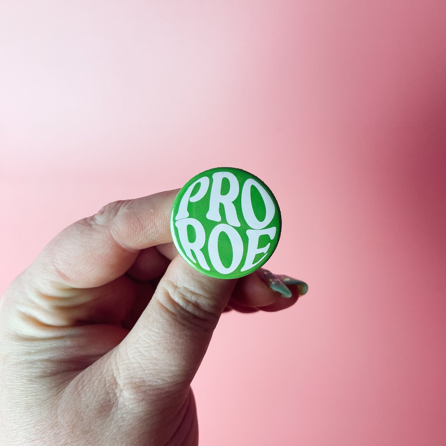 Pro Roe - Button