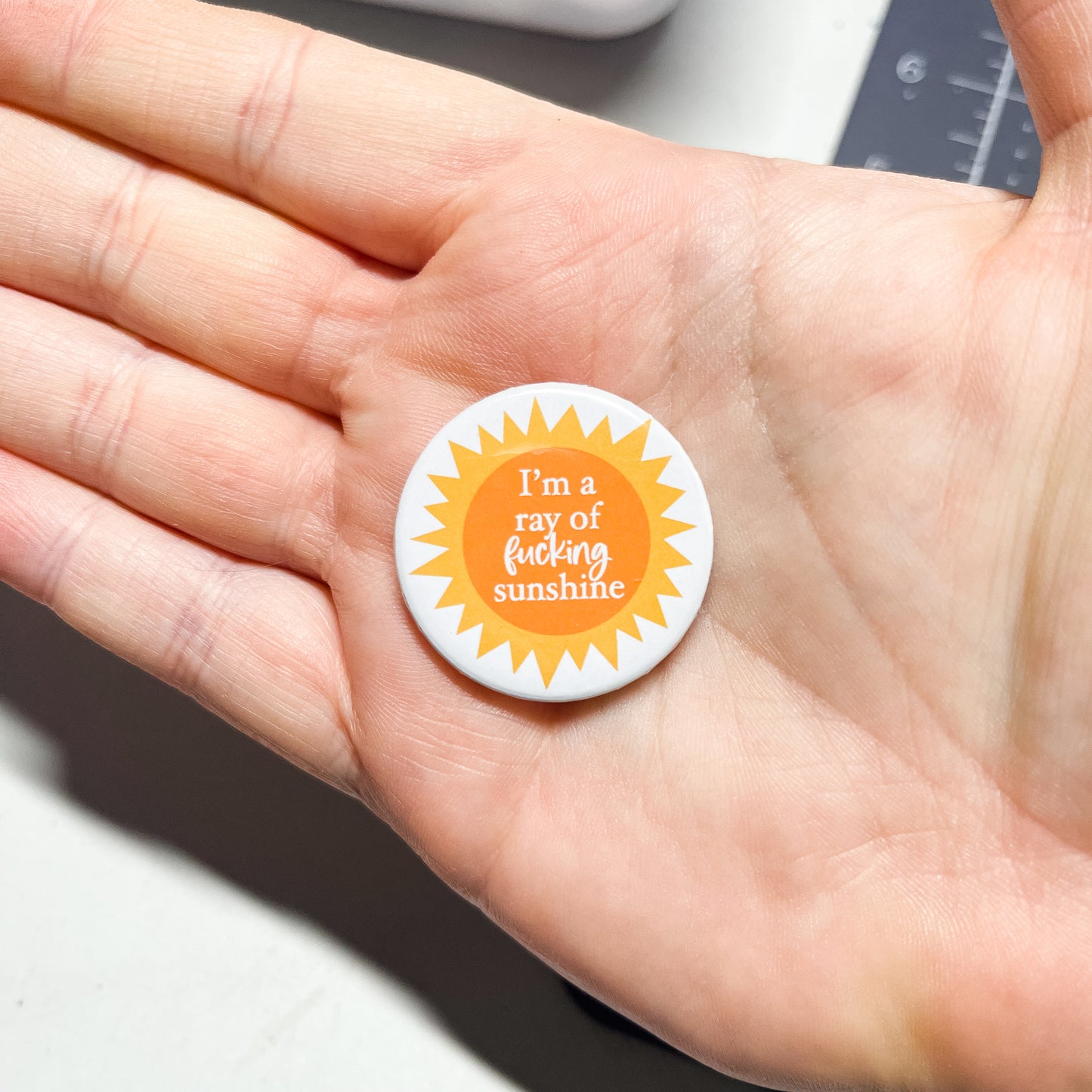 I'm a Ray of Fucking Sunshine - Button