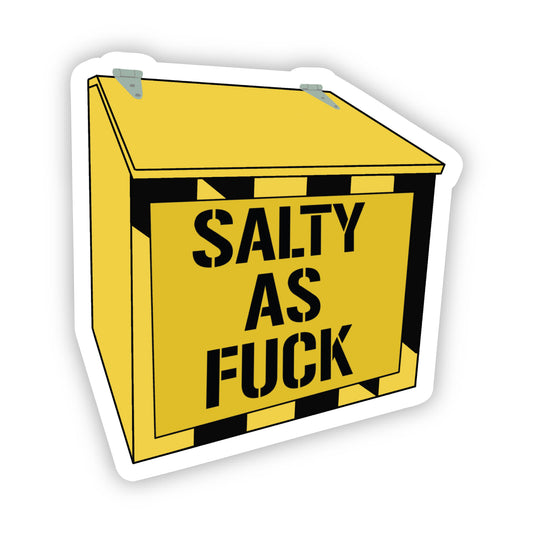 Salty as Fuck Sticker
