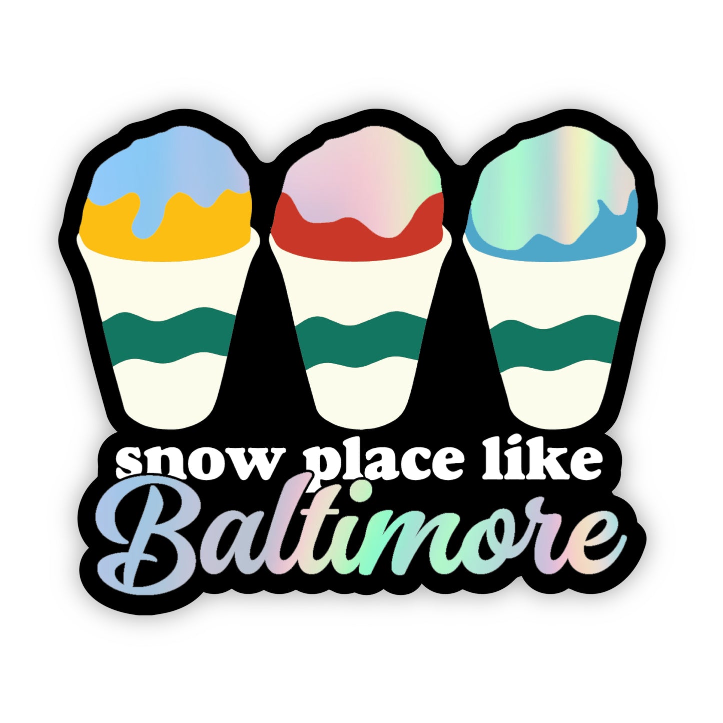 Snow Place Like Baltimore Sticker