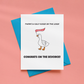 There's A Silly Goose On The Loose, Congrats On The Divorce! Card