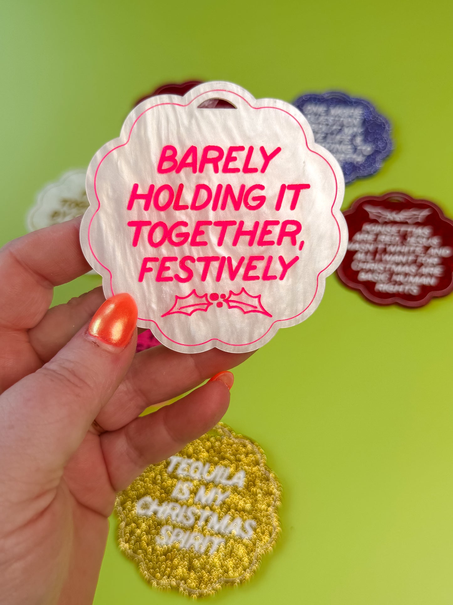 Barely Holding It Together, Festively Ornament