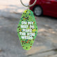 On My Way To Make The Vibe Weird Keychain