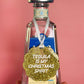 Tequila Is My Christmas Spirit Ornament