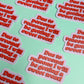 Due to Personal Reasons, I Will Be Getting a Sweet Treat Sticker