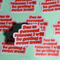 Due to Personal Reasons, I Will Be Getting a Sweet Treat Sticker