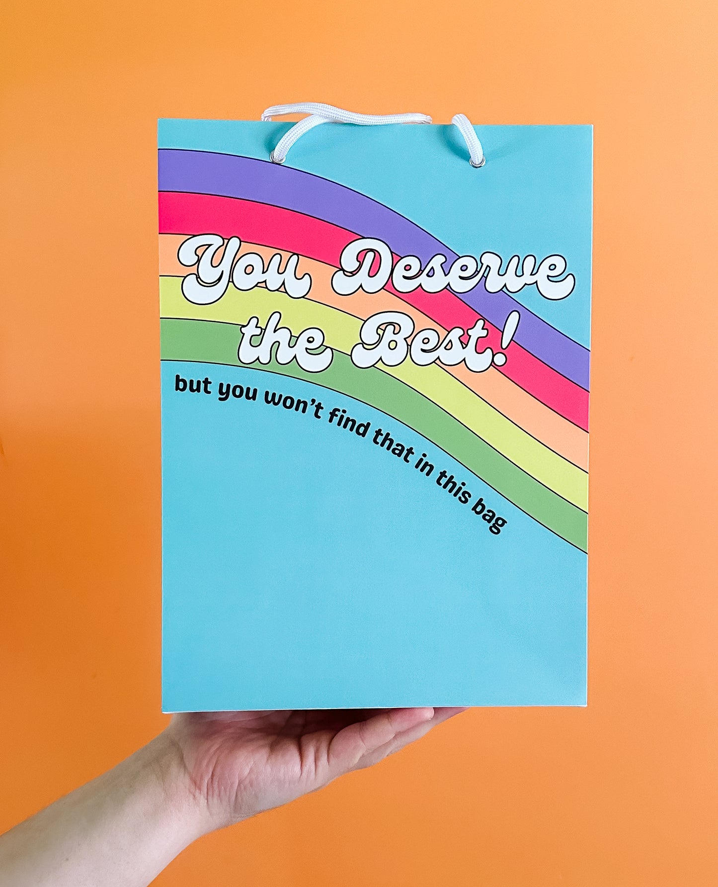 You Deserve the Best Gift Bag