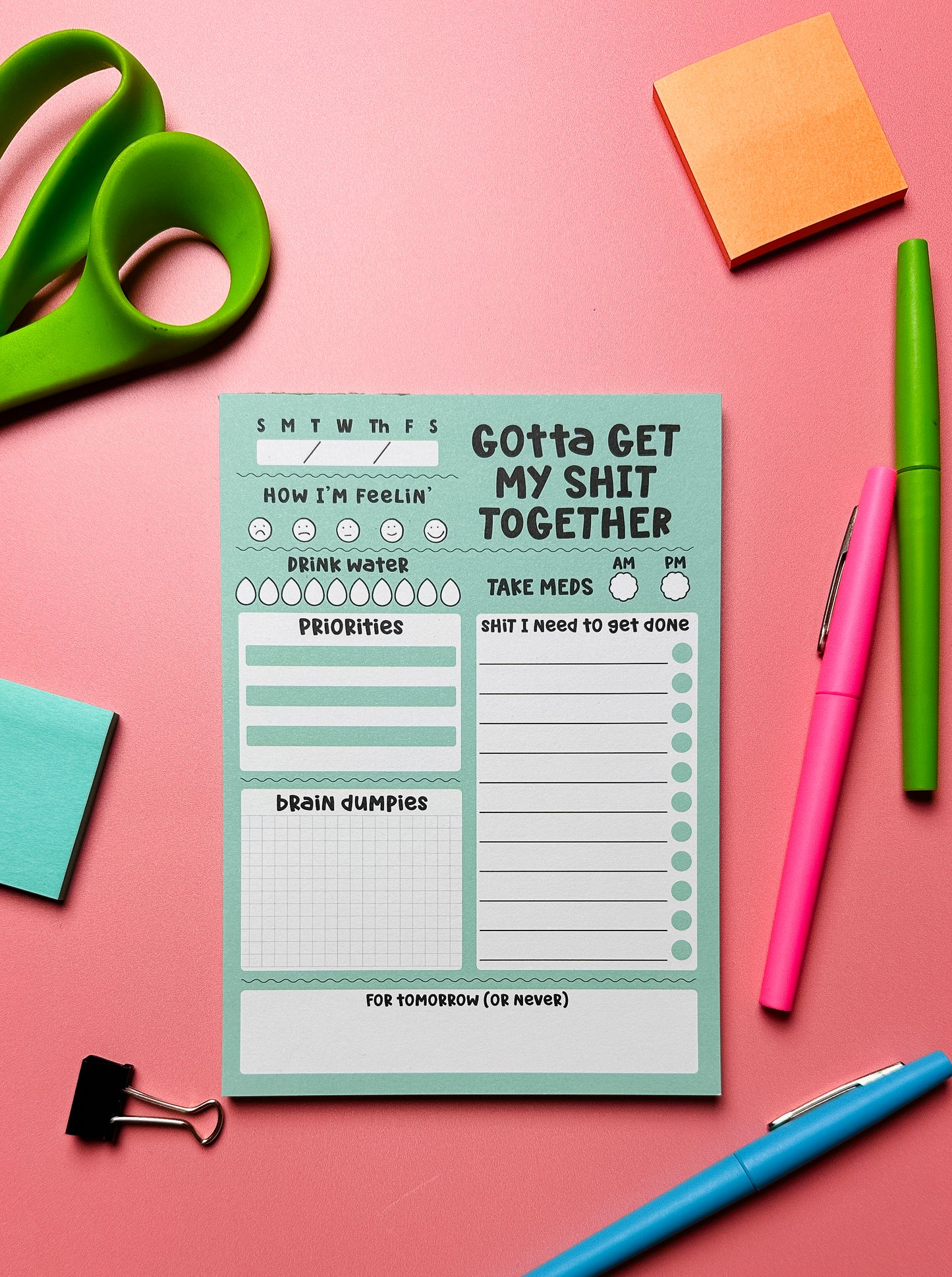 Gotta Get My Shit Together Notepad