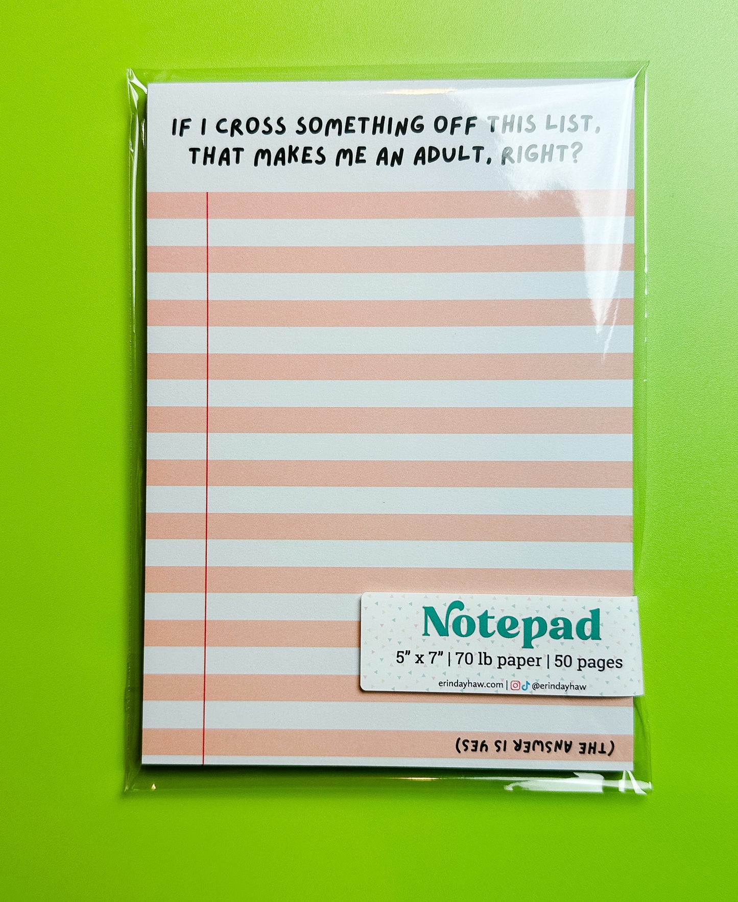That Makes Me an Adult, right? Notepad