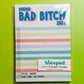 Doing Bad Bitch Shit Notepad