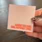 Maybe This Idea Will Actually Stick Post-it®