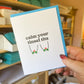 Calm Your Tinsel Tits - Greeting Card