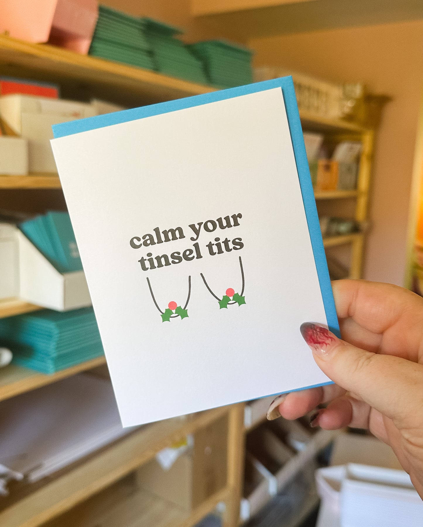 Calm Your Tinsel Tits - Greeting Card