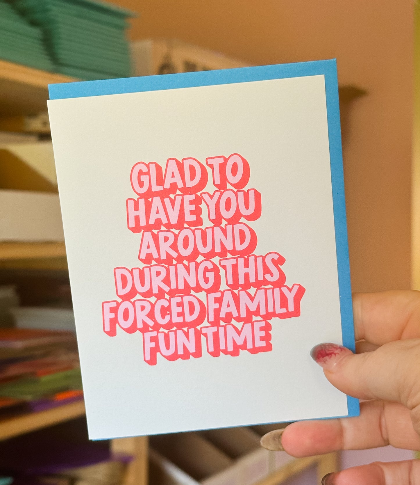 Forced Family Fun - Greeting Card