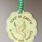 Peace on Earth & People Over Profits Ornament