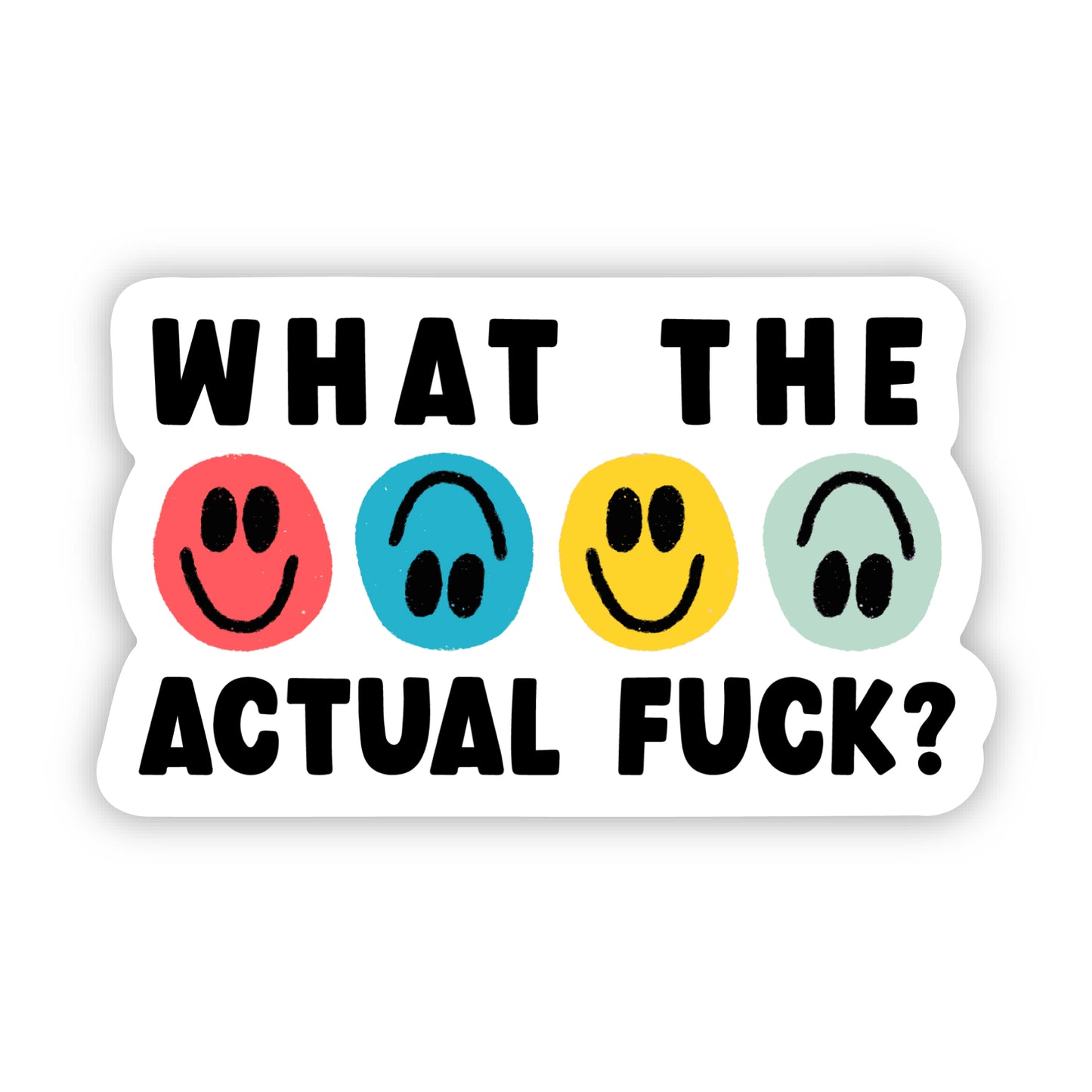 What the Actual Fuck? Sticker