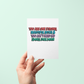 You Don't Need No Small Dick Man - Greeting Card