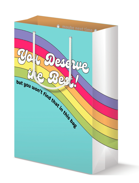 You Deserve the Best Gift Bag