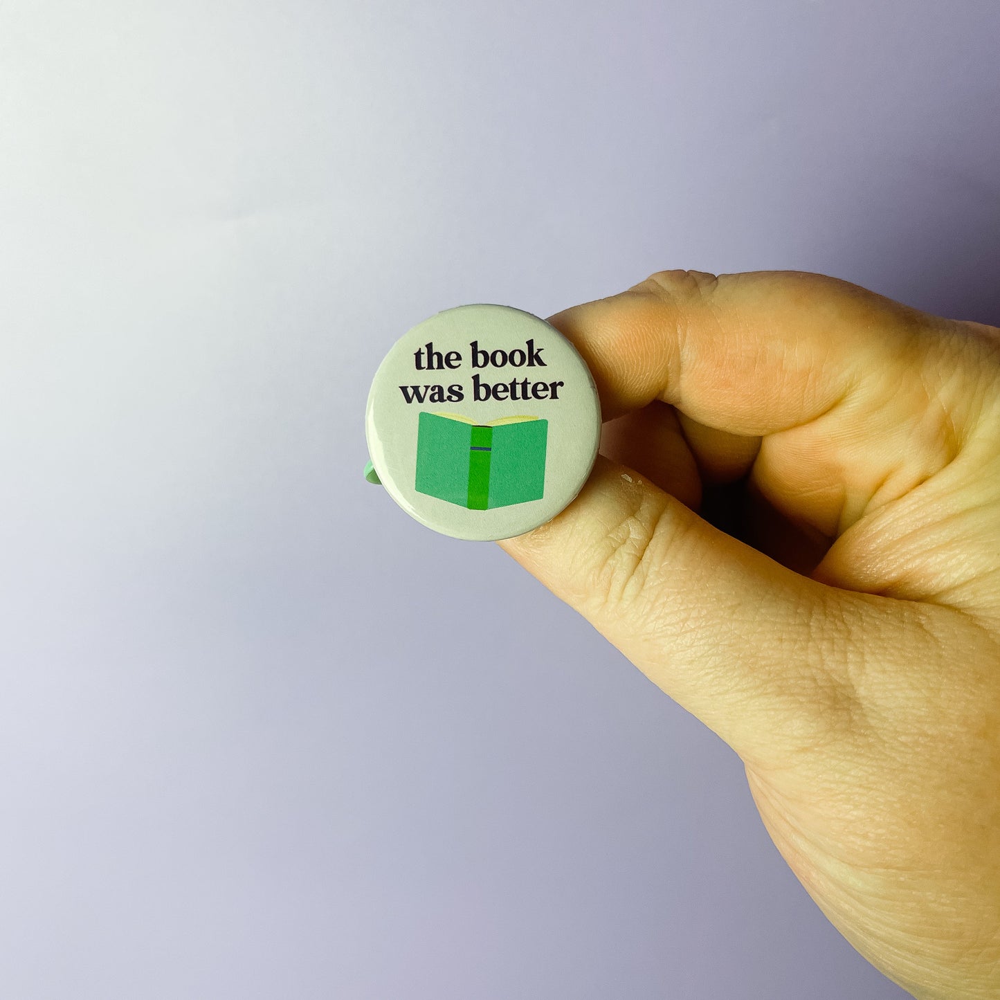 The Book was Better - Button