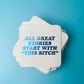 All Great Stories Start with "This Bitch" Coaster Set