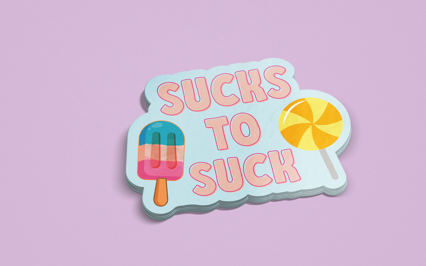 Sucks to Suck (food) Sticker