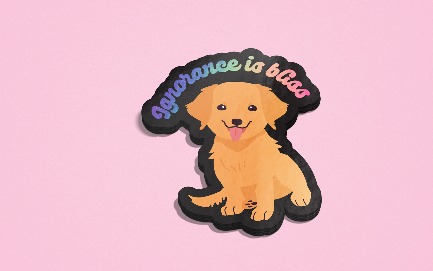 Ignorance is Bliss Sticker