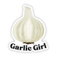 Garlic Girl