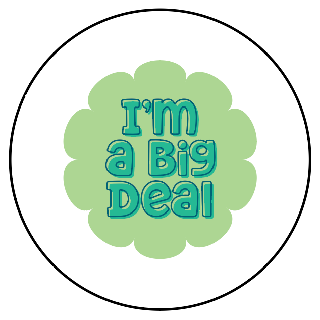 I'm a Big Deal - Button